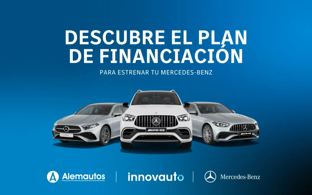 Descubre el plan de financiación para estrenar tu Mercedes-Benz con Innovautos